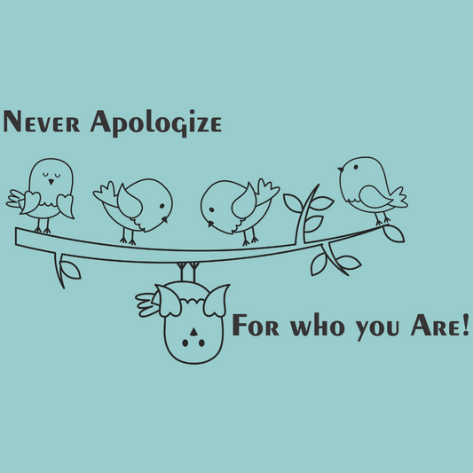 Birds on a Wire with "Never Apologize" Quote